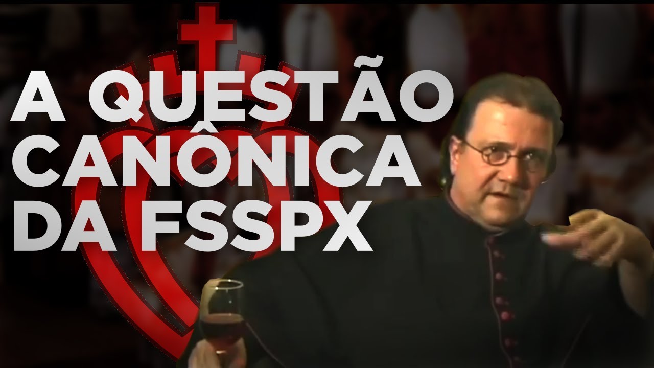 Padre Hesse #06 - A Verdade Sobre a FSSPX [LEGENDADO]