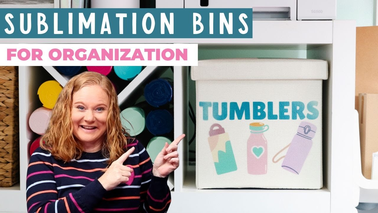Sublimation Organization Bins for Custom Storage ANYWHERE!