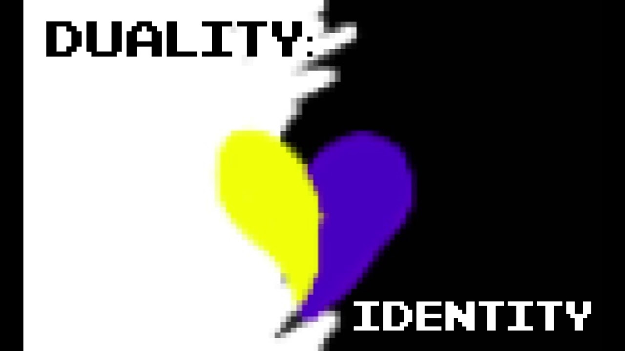 DUALITY: IDENTITY