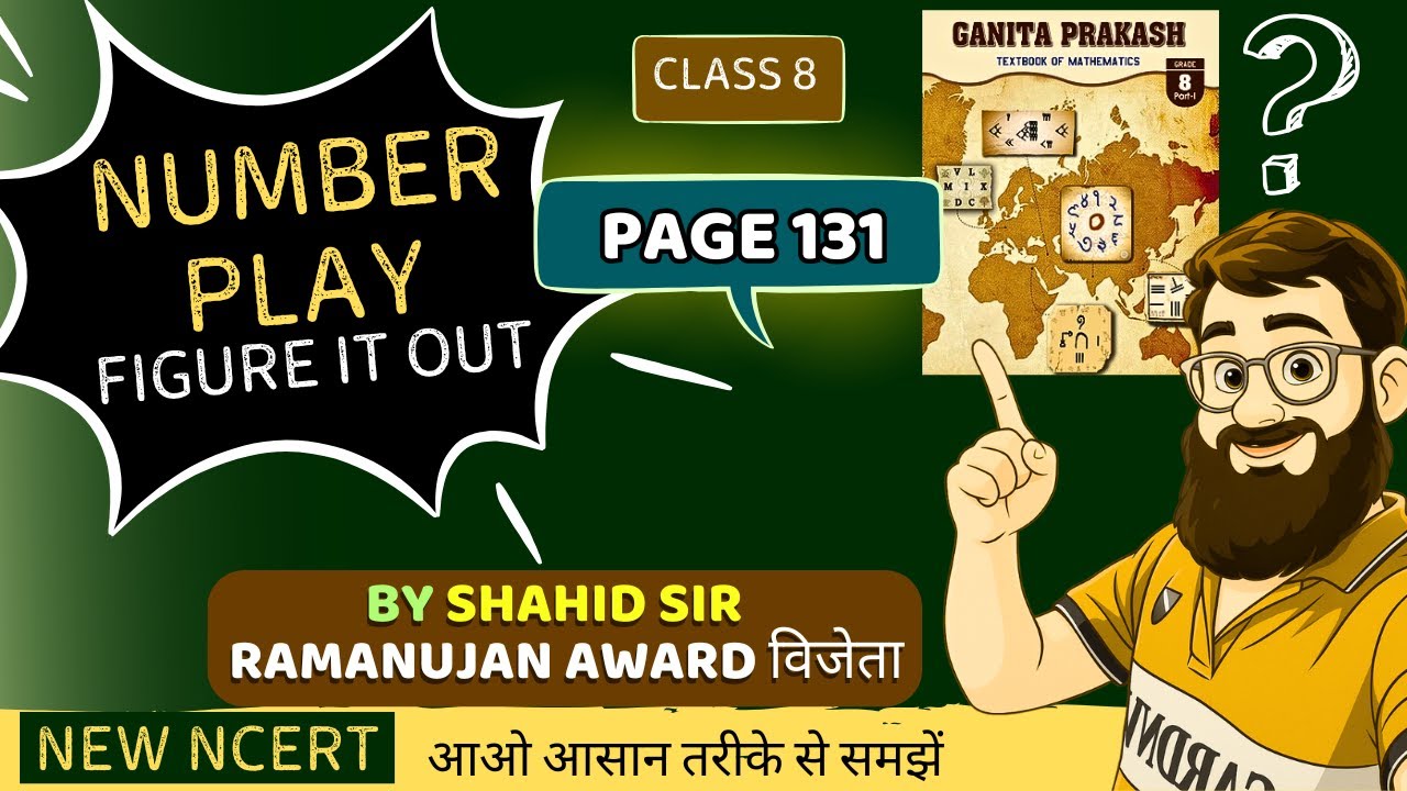 Class 8 Maths Chapter 5 Number Play Figure It Out Page 131 | Ganita Prakash NCERT Book 