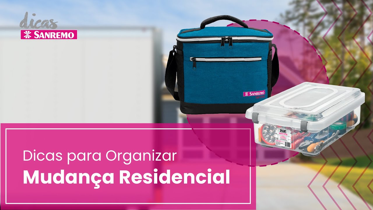 Dicas para Organizar Mudan&ccedil;a Residencial | Dicas Sanremo