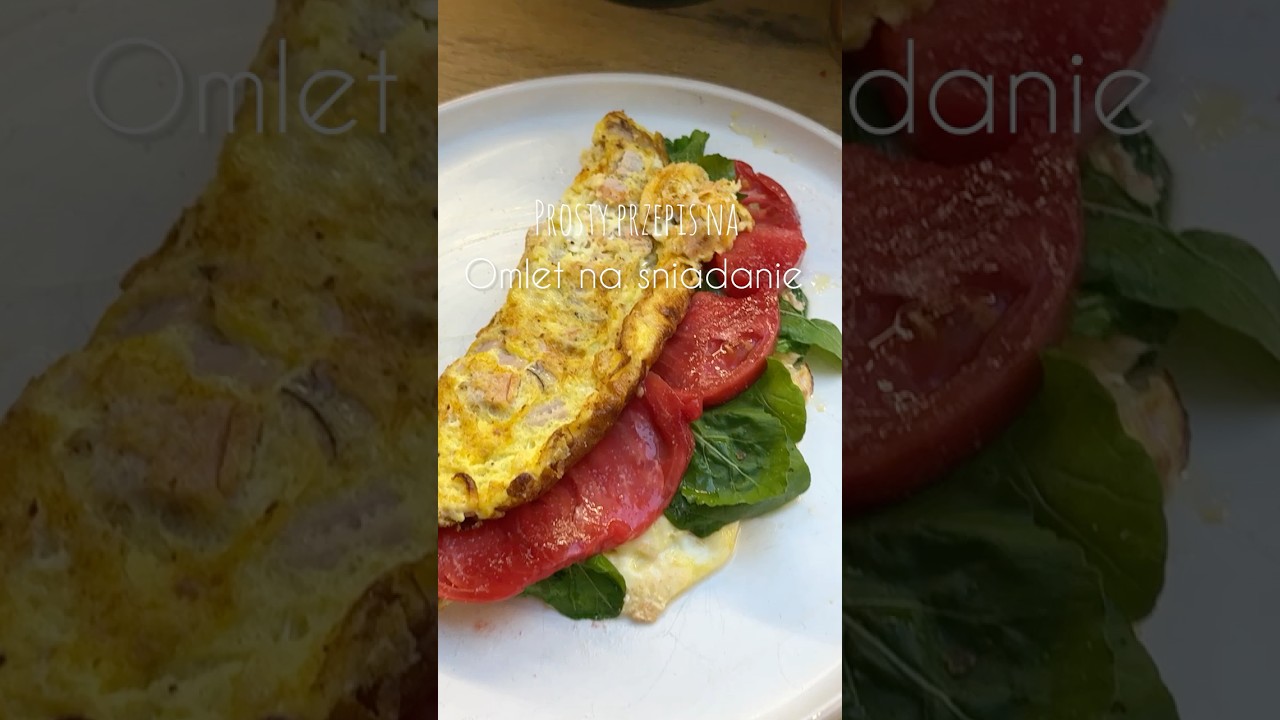 Omlet na śniadanie- prosty przepis #omlet #śniadanie #jajka #cośpysznego