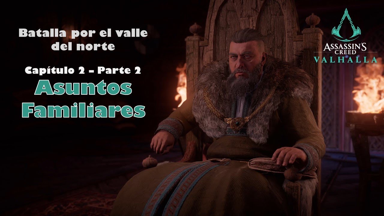 ASSASSIN'S CREED: VALHALLA | ASUNTOS FAMILIARES | CAPÍTULO 2 - PARTE 2