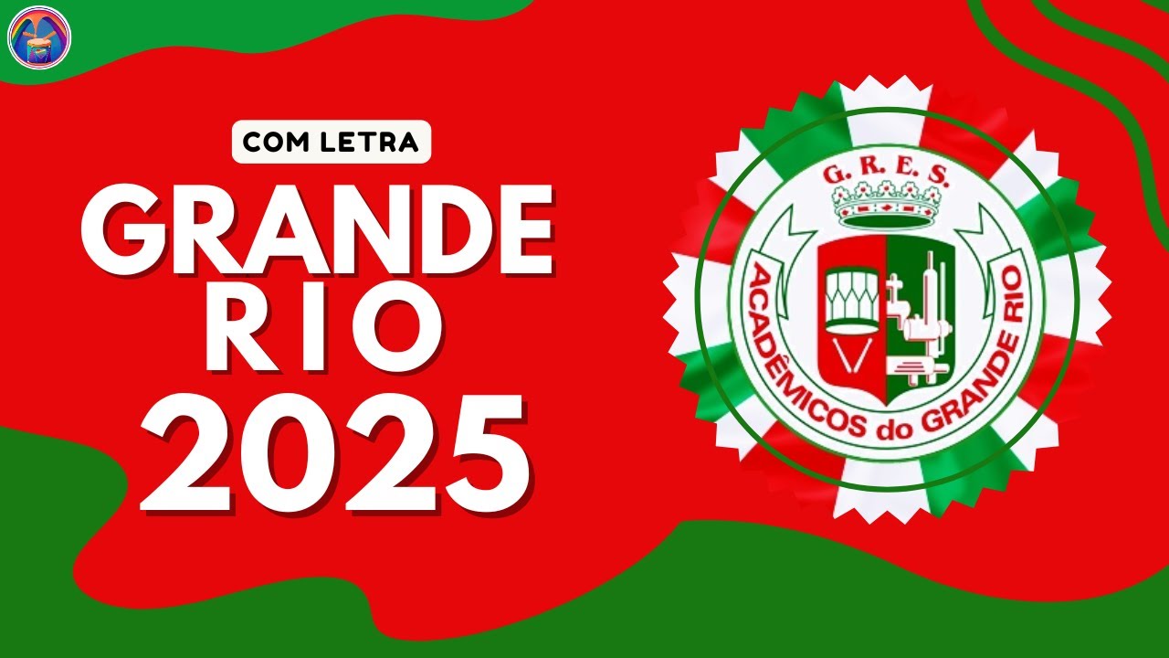 GRANDE RIO 2025 | SAMBA OFICIAL COM LETRA (VERSÃO CONCORRENTE)