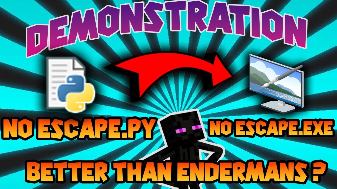 PyNoEscape.py - endermans like NoEscape.exe [SOURCE CODE] #trending