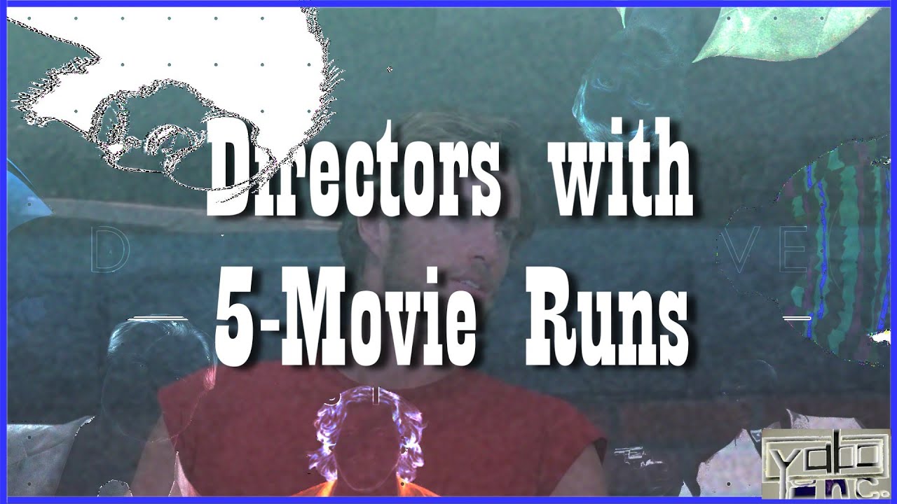 Which Directors Pass the &ldquo;5-Movie Test&rdquo;?