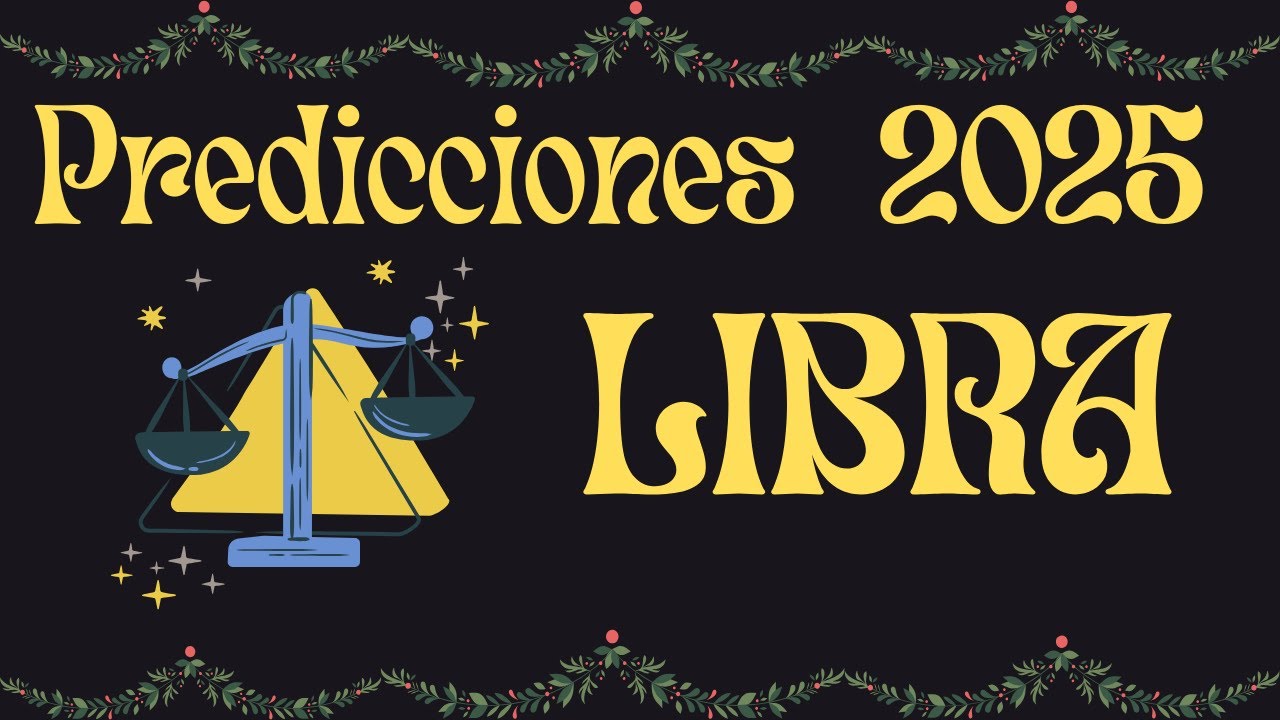 LIBRA predicciones 2025