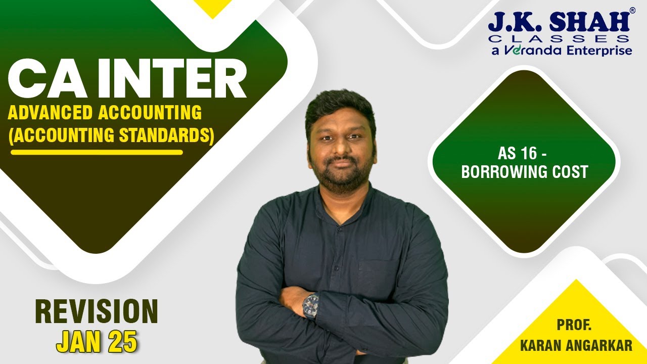 CA Inter Revision | Advanced Accounting - AS |  Accounting Standard 16 | Hindi + English