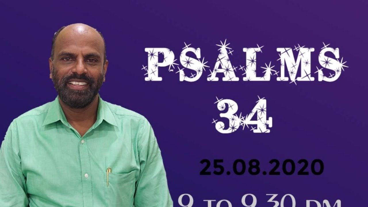 PSALMS 34 (ಕೀರ್ತನೆಗಳು) | Meditation on ’The book of Psalms ‘ | Kannada Sermon | Pastor Joseph Raju A