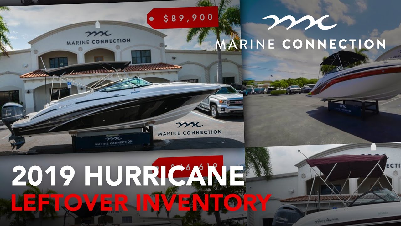 2019 Leftover Hurricane Boats Inventory Clearance - Marine Connection
