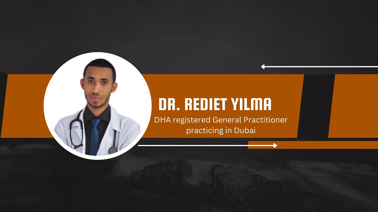 Ethiopia: Dr. Rediet Yilma DHA registered physician currently practicing in Dubai.