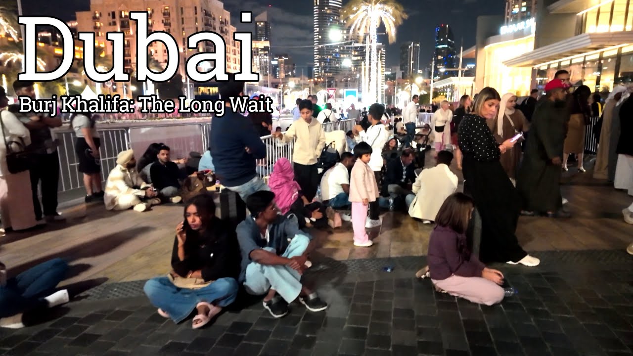 BURJ KHALIFA 2026: THE LONG WAIT! 😱 CROWD EXPERIENCE | 4K 60FPS | NATURAL SOUND (NO TALKING)