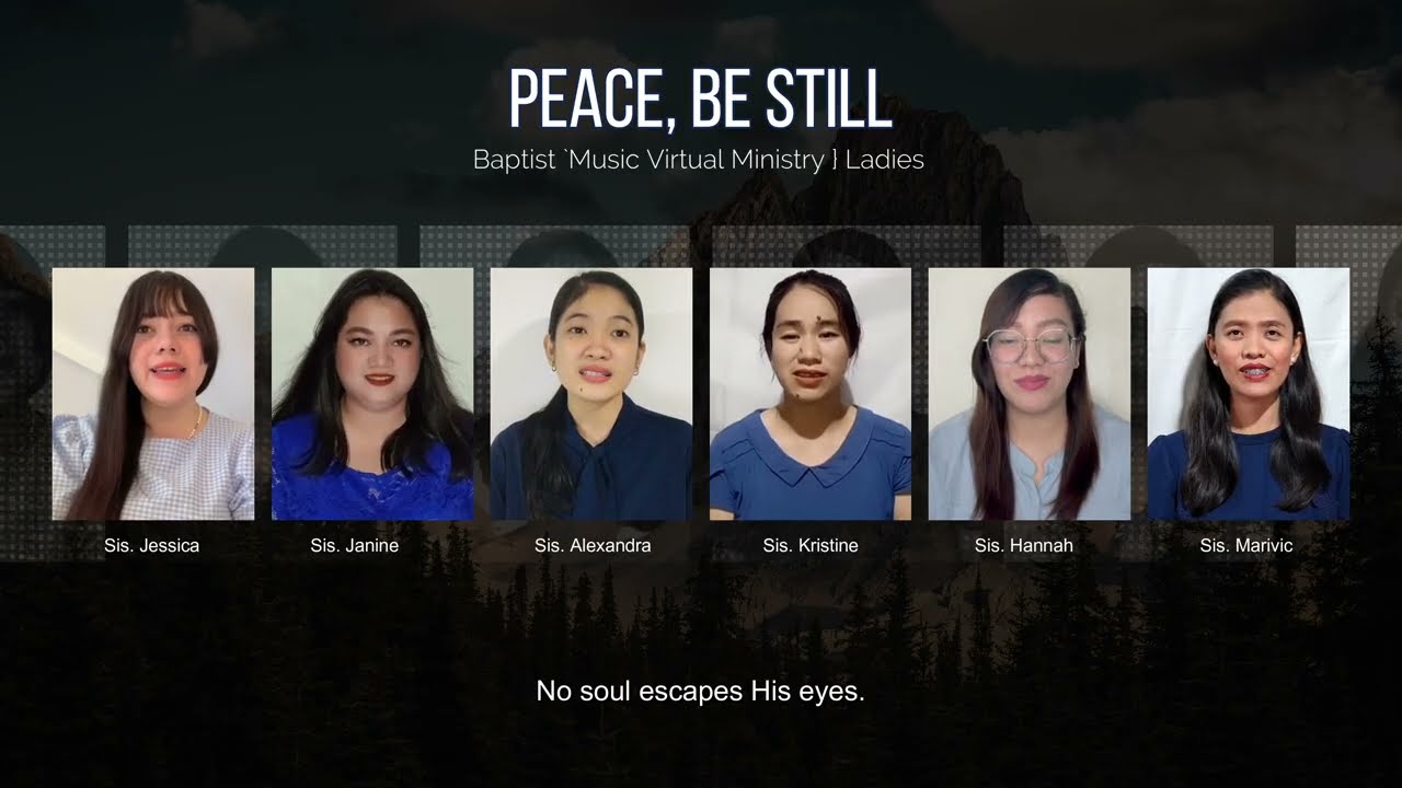 Peace Be Still | Baptist Music Virtual Ministry | Ladies