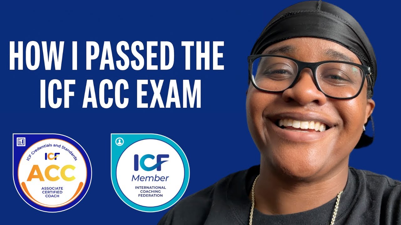 How I Passed My ICF ACC Exam (Study Tips, Tools & Lessons)