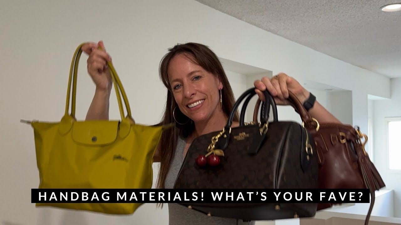 Leather VS Canvas VS Nylon What's Your Favorite Handbag Material?