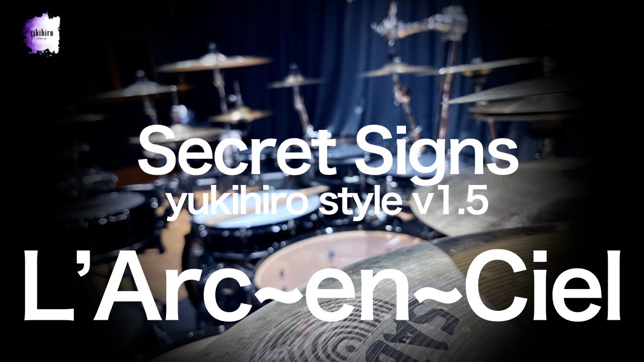 L'Arc~en~Ciel “Secret Signs”-retake- | Drum Cover