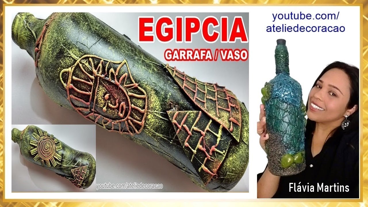 Como fazer a GARRAFA EGÍPCIA? (Flávia Martins)