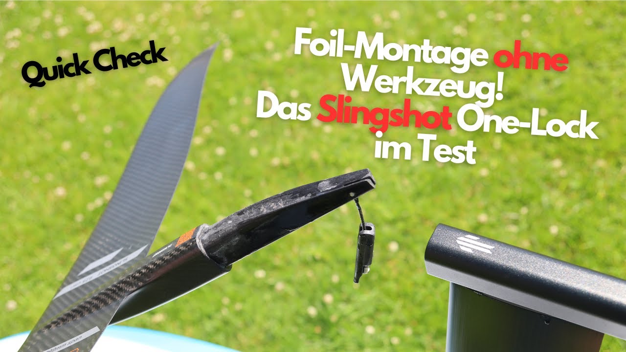 Schnelle Foilmontage ohne Werkzeug! So funktioniert das Slingshot One Lock System