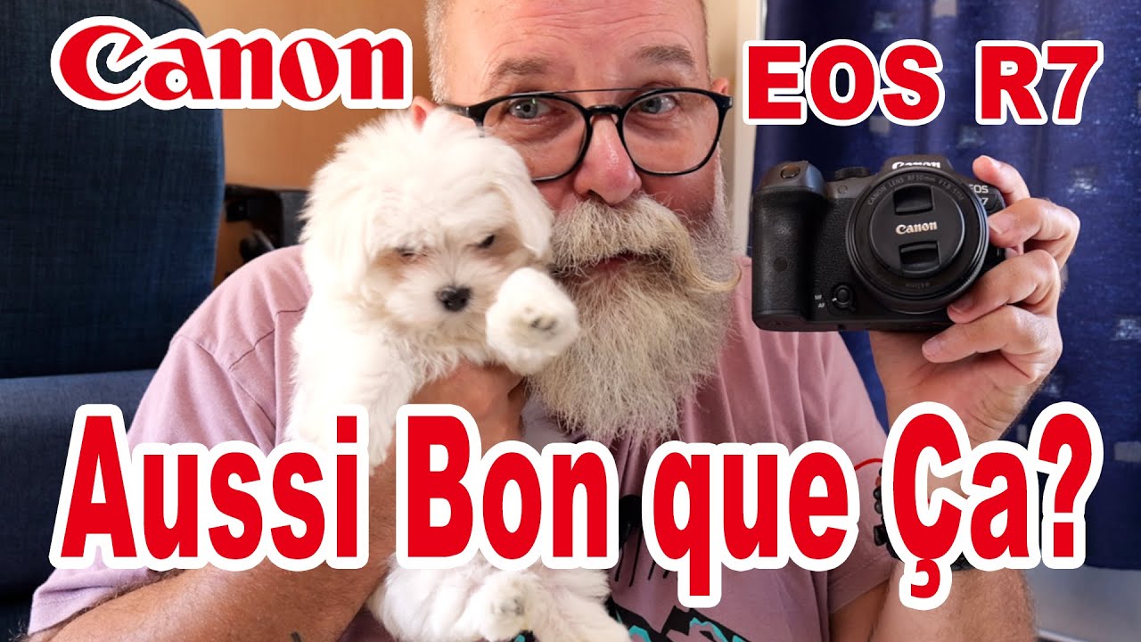 Essai Appareil Photo Canon EOS R7 - EN FRANÇAIS