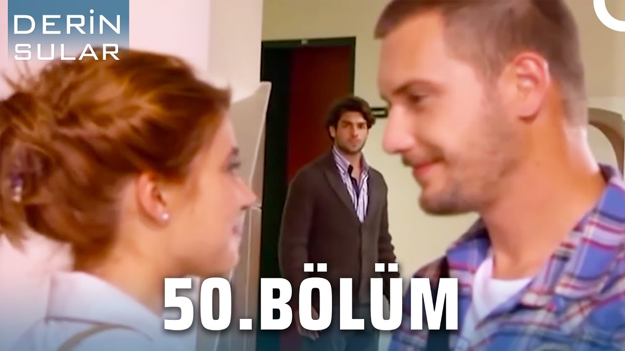 Derin Sular 50. Bölüm