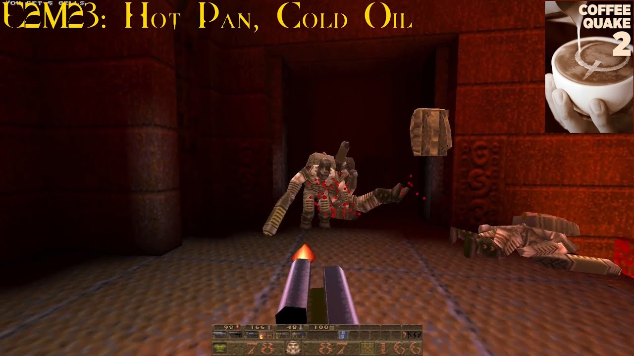 Coffee Quake 2: Double Shot (Normal) - E2M23: Hot Pan, Cold Oil (100%)