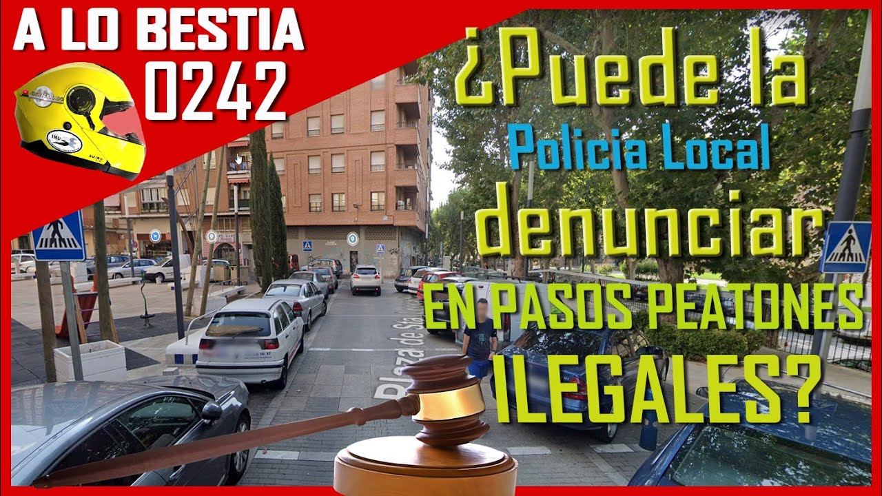 😡 ¿NOS PUEDEN DENUNCIAR EN PASOS PARA PEATONES ILEGALES? #DESTERRADO 🚫 [A LO BESTIA 242] EL CASO