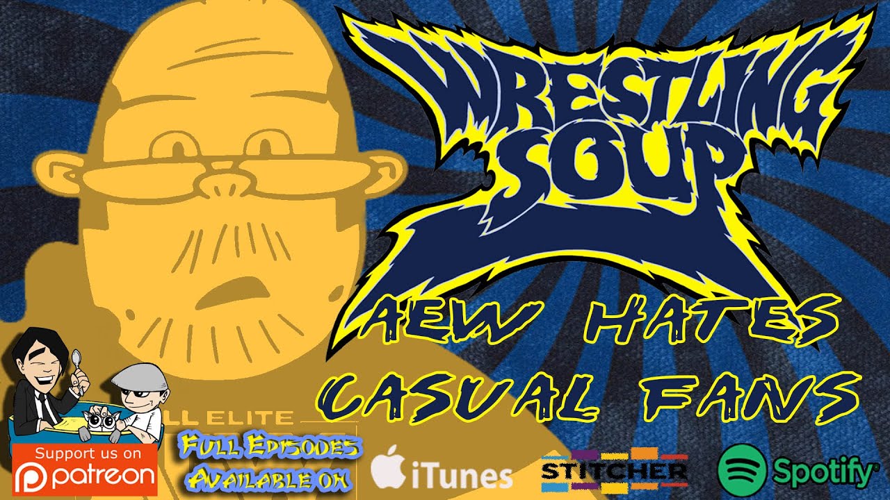 Do AEW Fans HATE Casual Fans?