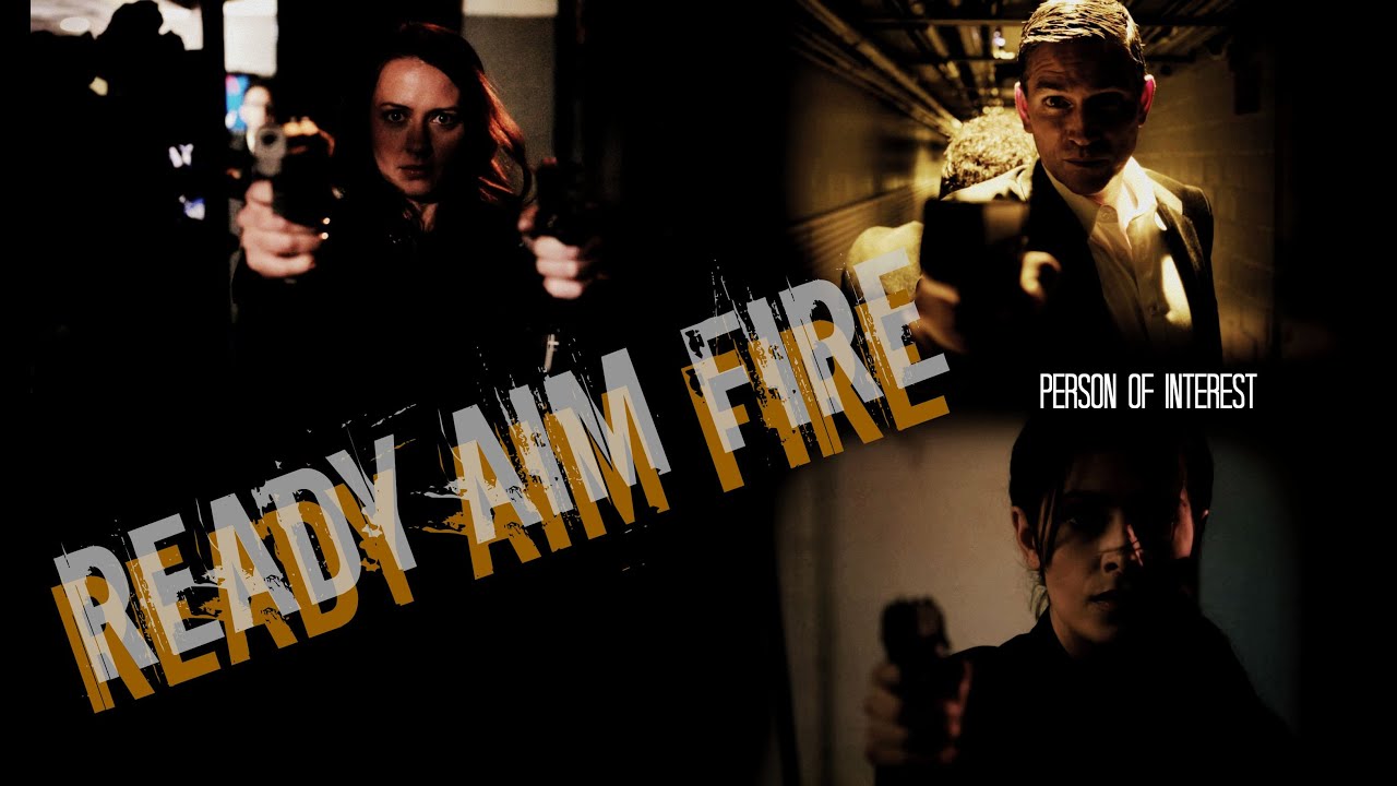 Person of Interest || Ready Aim Fire ||