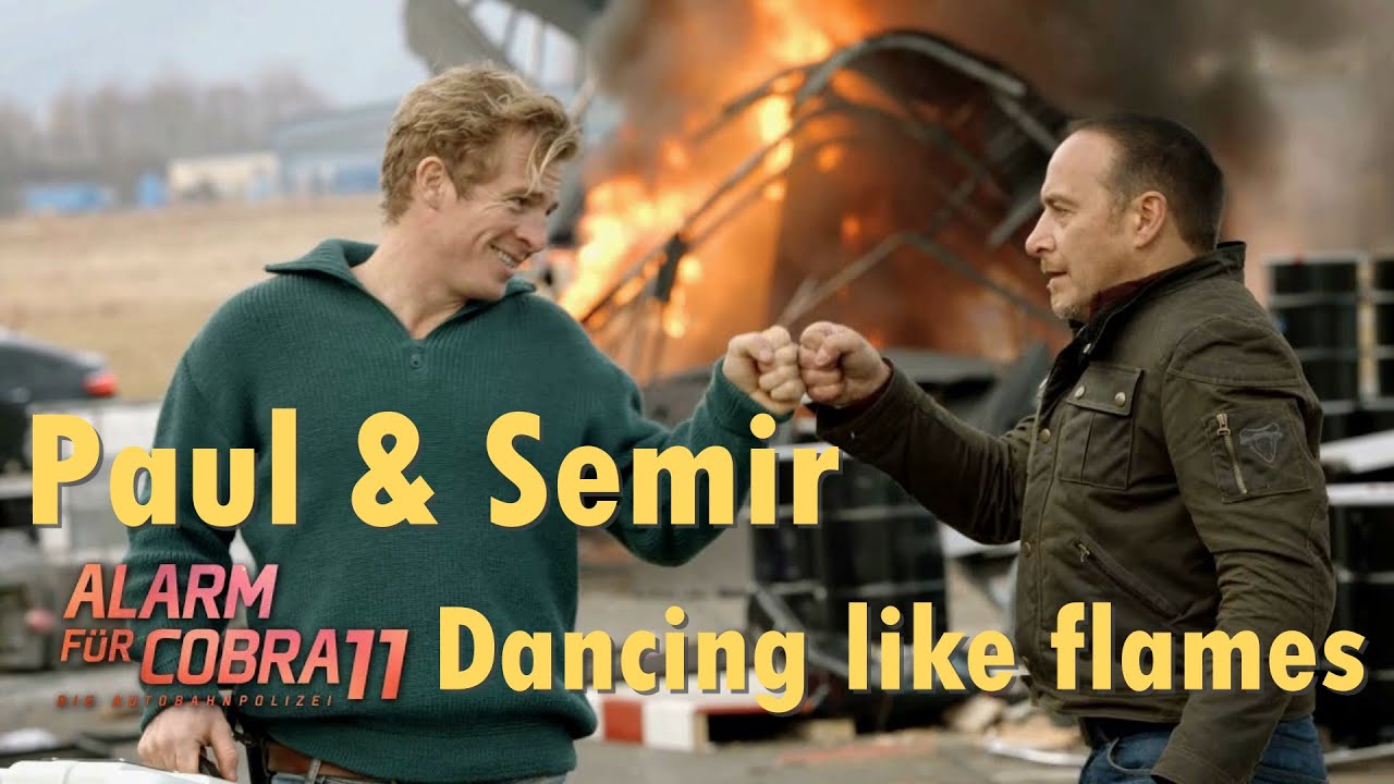 Alarm für Cobra 11 | Paul & Semir - Dancing like flames