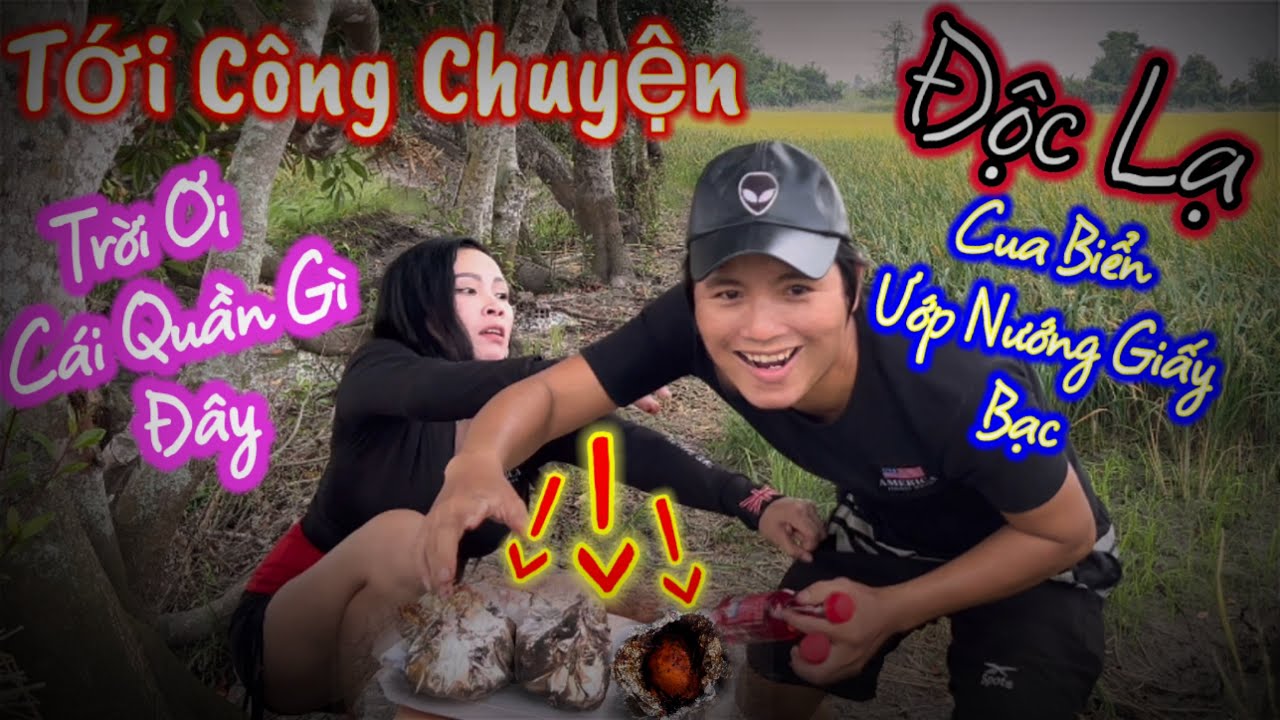 Troll Tới Công Chuyện | Cua biển nướng giấy bạc bất ngờ cái kết | Sơn Ngố Gái Miền Tây | SNGMT