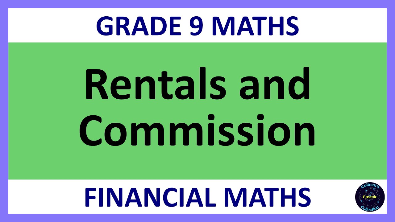 Grade 9 Maths Term 1 Lesson 6   Rentals and Commission