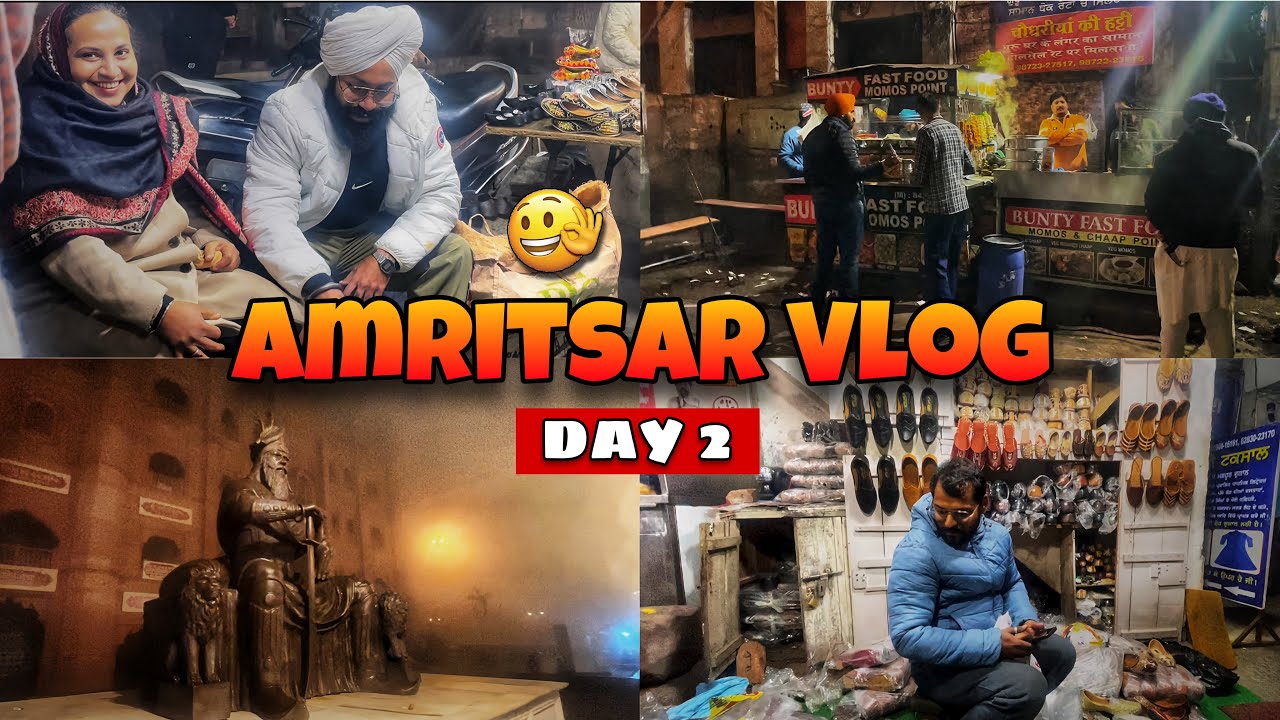 AMRITSAR VLOG 🔥♥️