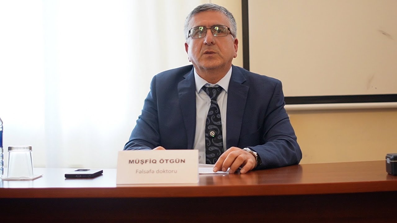 Filosof Müşfiq Ötgünün Kamil İnsan mövzusunda seminarı
