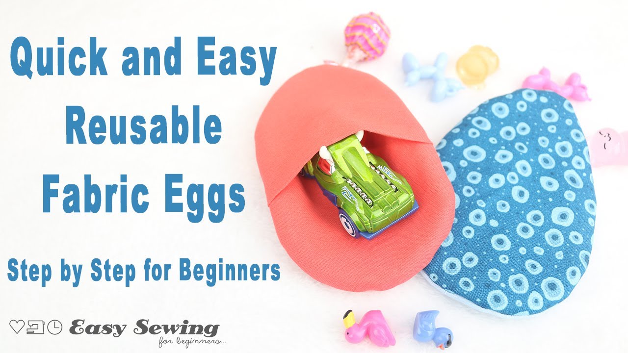 How to Sew Reusable Fabric Easter Eggs | Easy Sewing Project for Beginners
