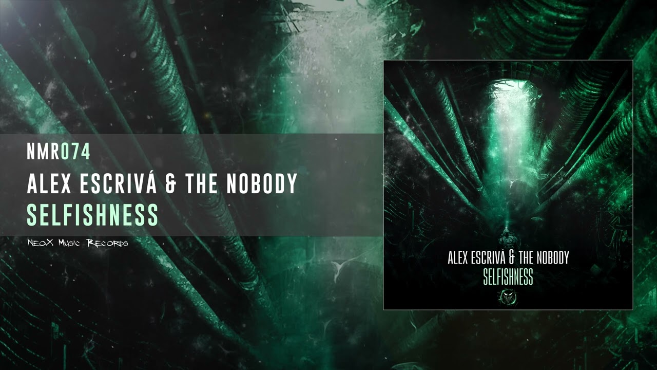Alex Escrivá & The Nobody - Selfishness