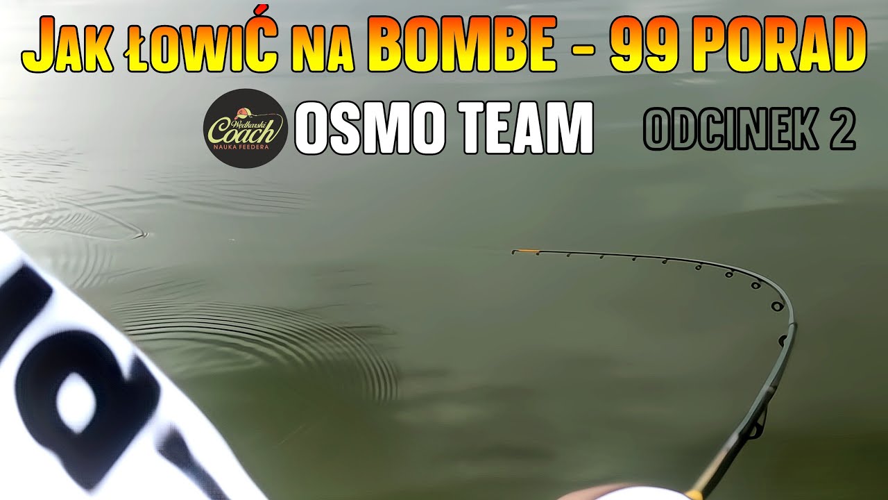 Jak ŁOWIĆ NA BOMBE i METHOD  - 99 KOMERCYJNYCH PORAD OSMO FEEDER TEAM 2/2
