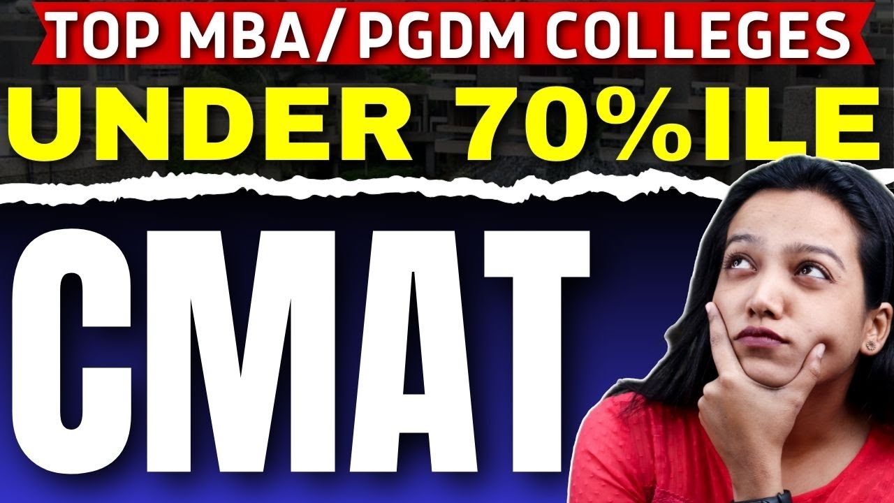 Top MBA Colleges Under 70 Percentile In CMAT 2024 ✅ Target Low Percentile CMAT Colleges #cmat2024