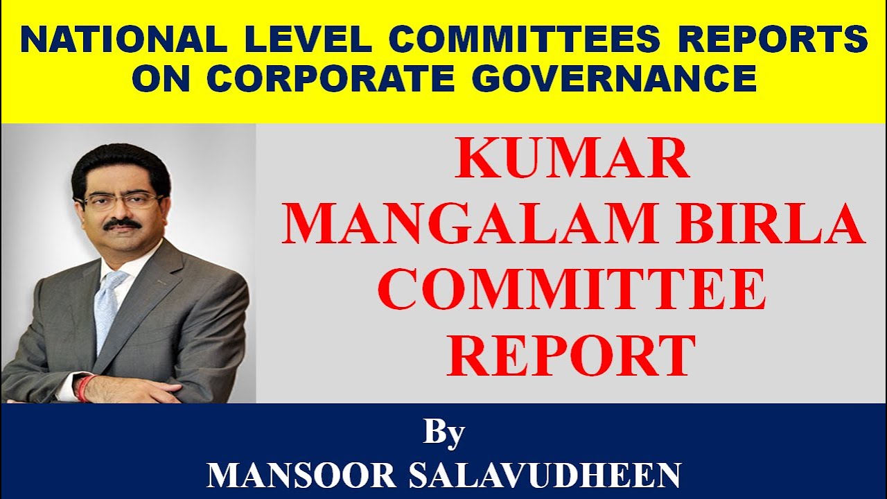 KUMAR MANGALAM BIRLA COMMITTEE REPORT