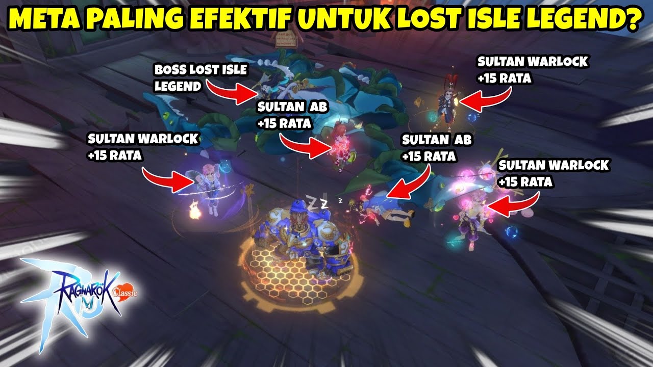 MELIHAT STRATEGI SULTAN UNTUK LOST ISLE LEGEND! | RAGNAROK M CLASSIC