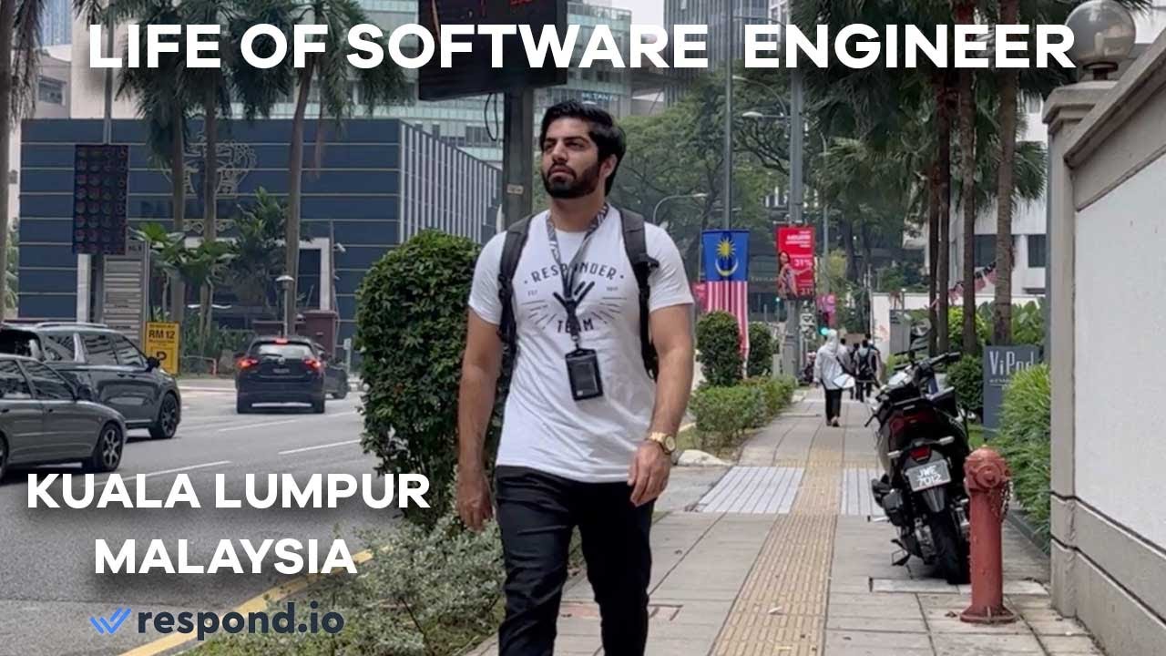 Life of a Software Engineer in Kuala Lumpur, Malaysia