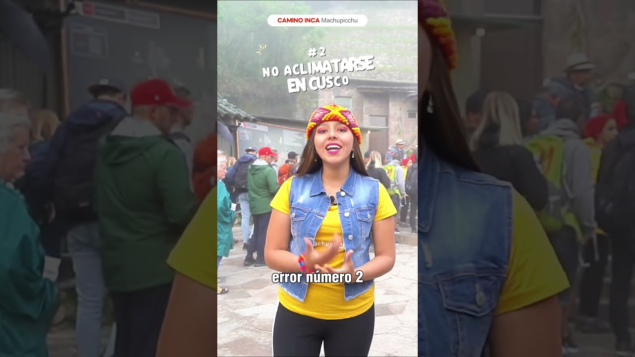 Si vas a Machu Picchu, evita estos errores&hellip;