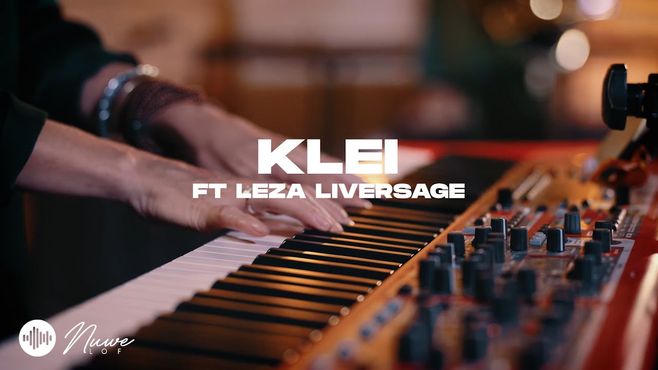 Klei | Ft Leza Liversage & Nuwe Lof (Lewendige Opname)