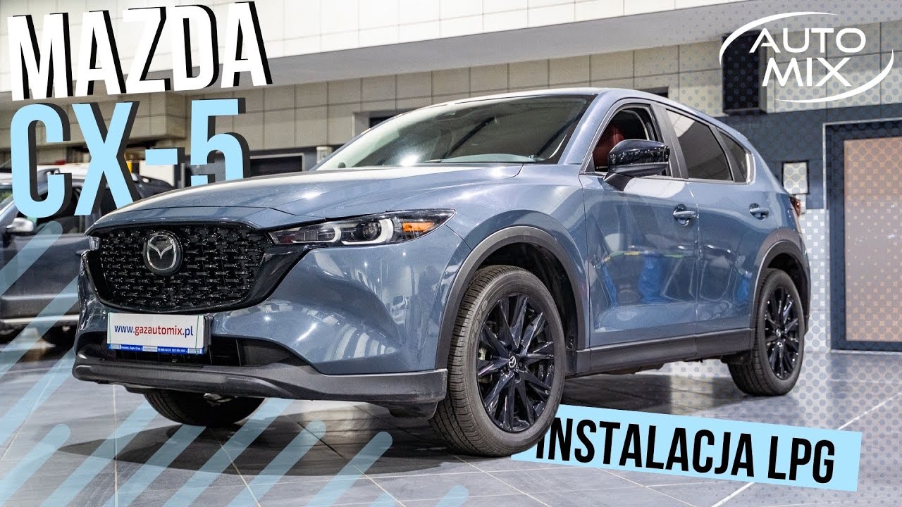 Nowa Mazda CX-5 z instalacją LPG – genialne rozwiązanie czy ryzyko?