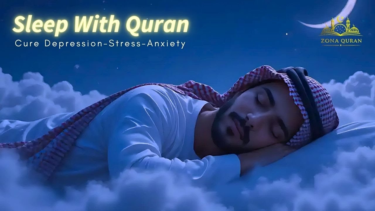 QURAN FOR DEEP SLEEP 😴 | Let The Soothing Recitation Take You to Peaceful Sleep