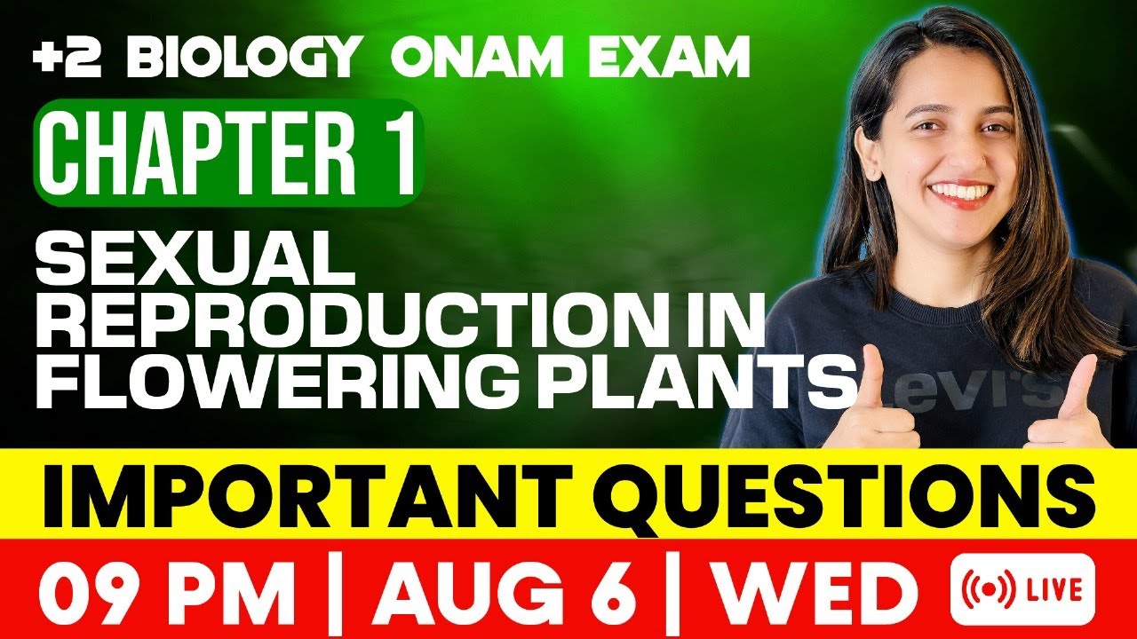 Plus Two Biology Onam Exam | Sexual Reproduction In Flowering Plants | Important Questions