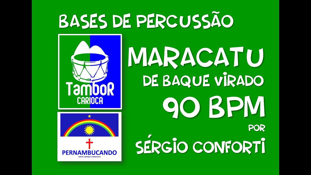 Sérgio Conforti - Maracatu de Baque Virado 90 bpm