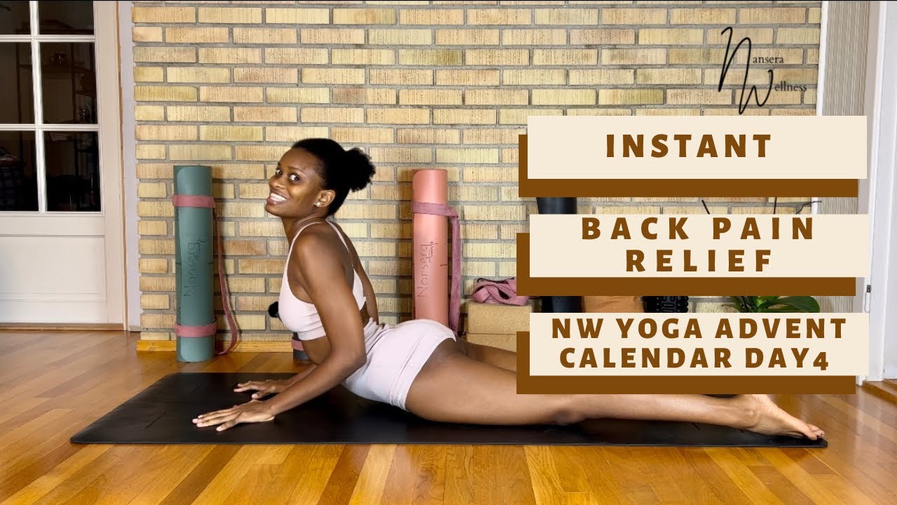 Back pain relief yoga flow for beginners 2022 | Nansera wellness advent calendar day 4