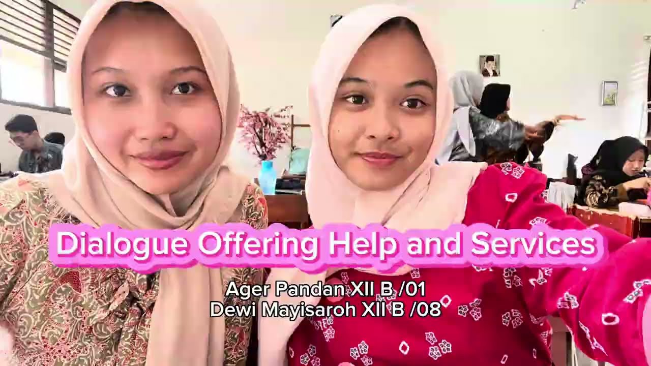 BAHASA INGGRIS OFFERING HELP AND SERVICE