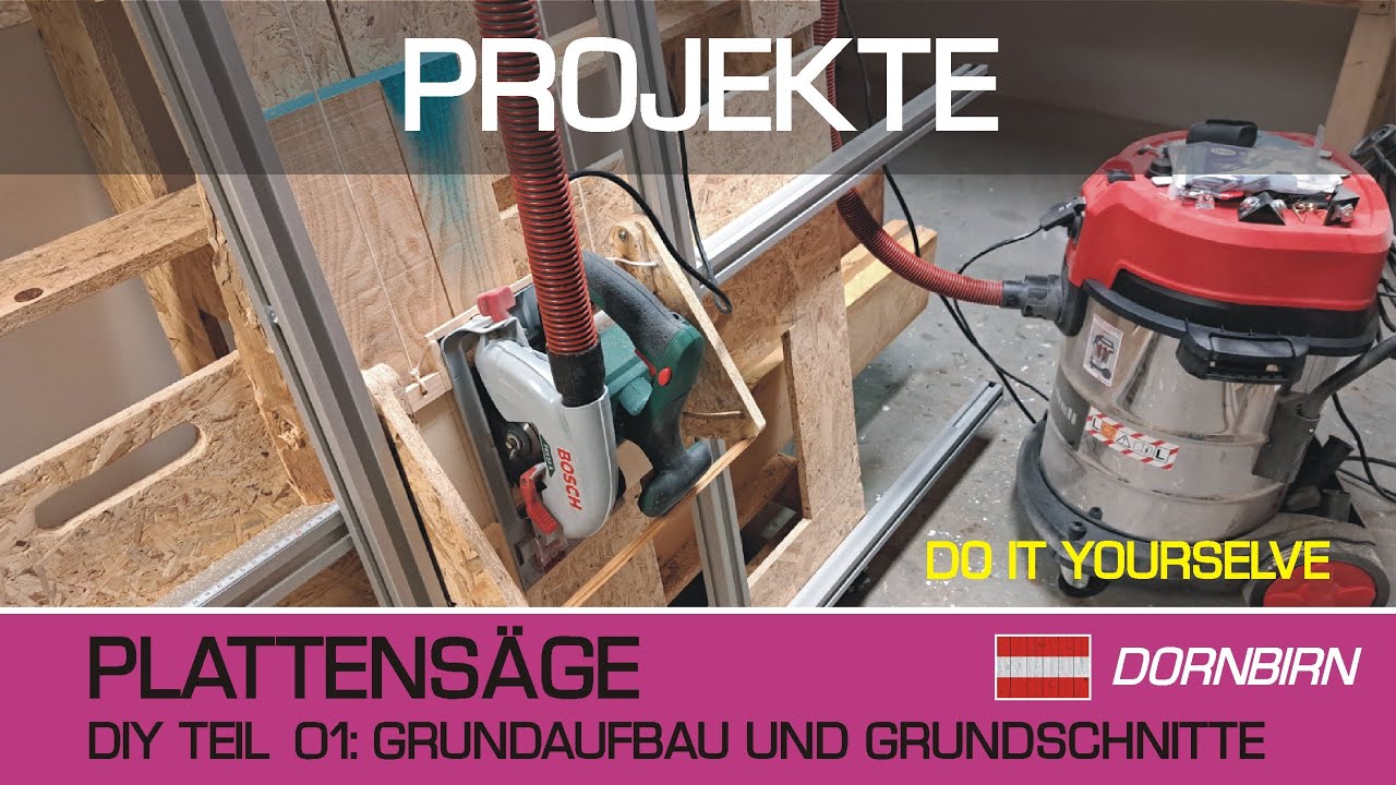 DIY Plattensäge mit Handkreissäge für Standard-Spanplatten, Teil 01 - Grundaufbau, 02.07.2023