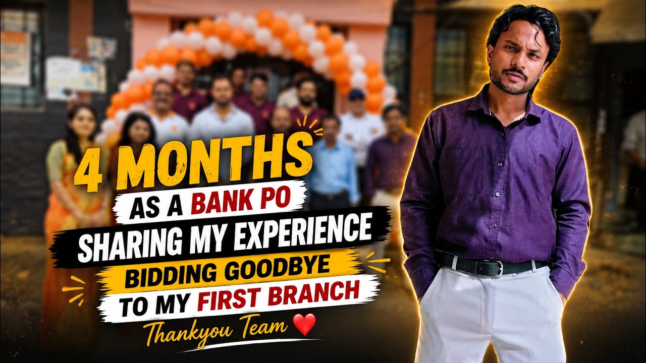 4 Months as a Bank PO 🏦 | My Experience | Thank You Team ❤️